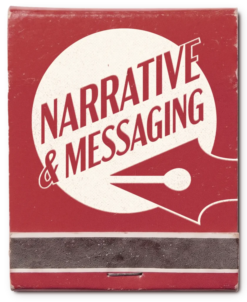 Narrative & Messaging