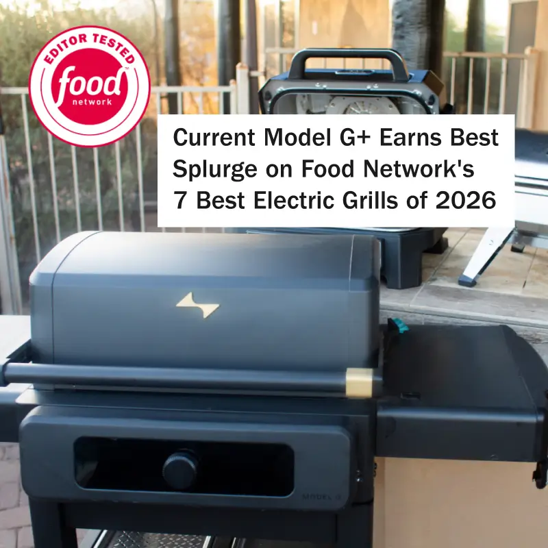 Current Model G+ Earns Best Splurge on Food Network's 7 Best Electric Grills of 2026