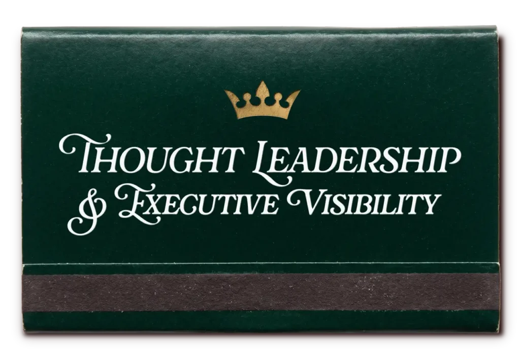 Thought Leadership & Executive Visibility